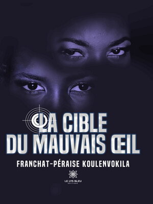 cover image of La cible du mauvais œil